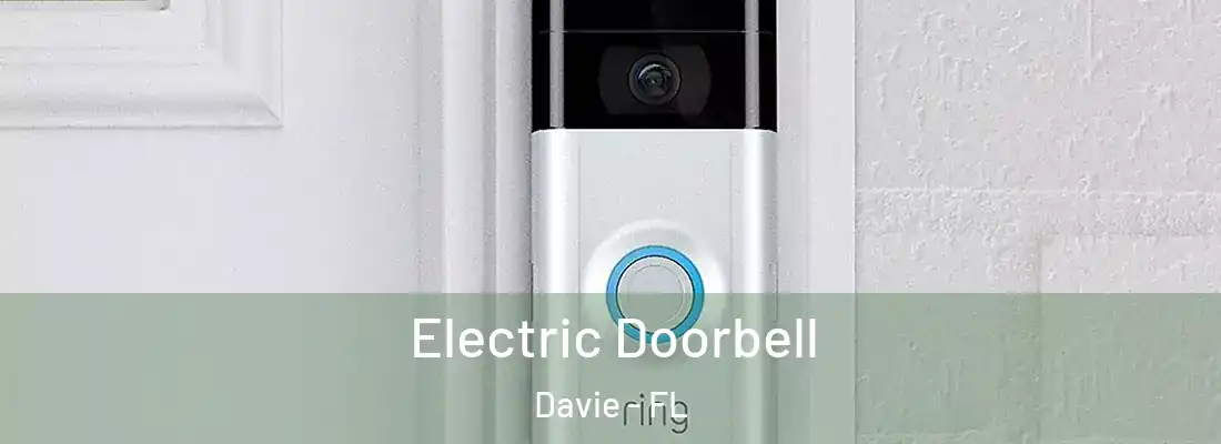 Electric Doorbell Davie - FL