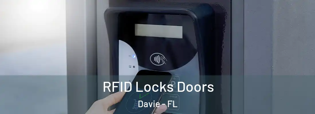  RFID Locks Doors Davie - FL