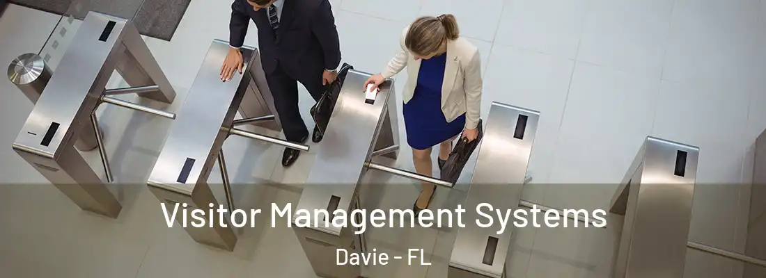  Visitor Management Systems Davie - FL